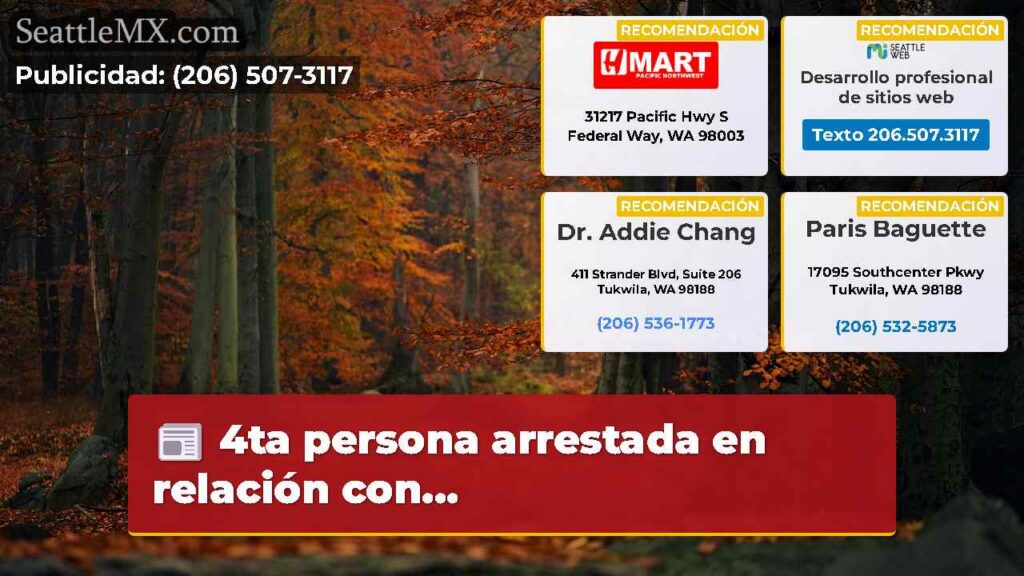 Noticias De Seattle 5 4ta persona arrestada en relación con...