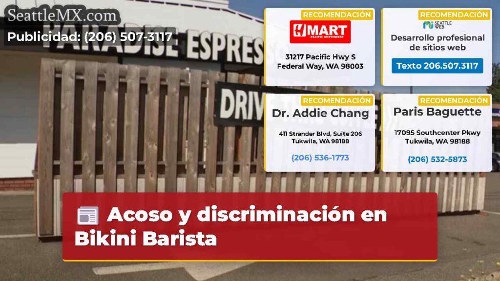 Noticias De Seattle 6 Acoso y discriminación en Bikini Barista