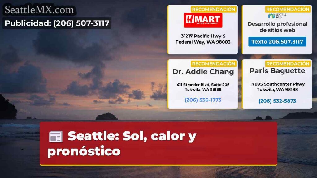 Seattle: Sol, calor y pronóstico