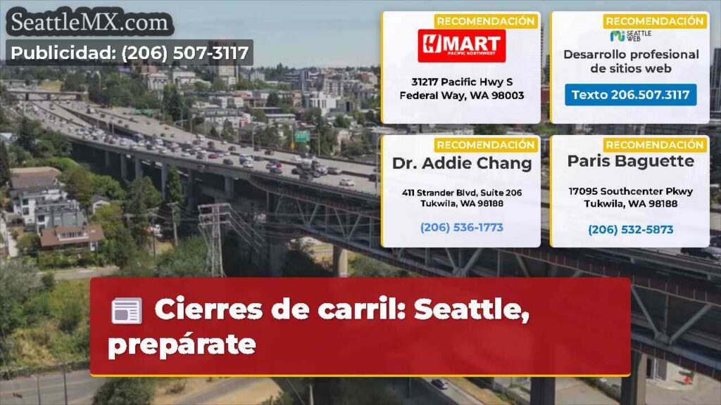 Cierres de carril: Seattle, prepárate