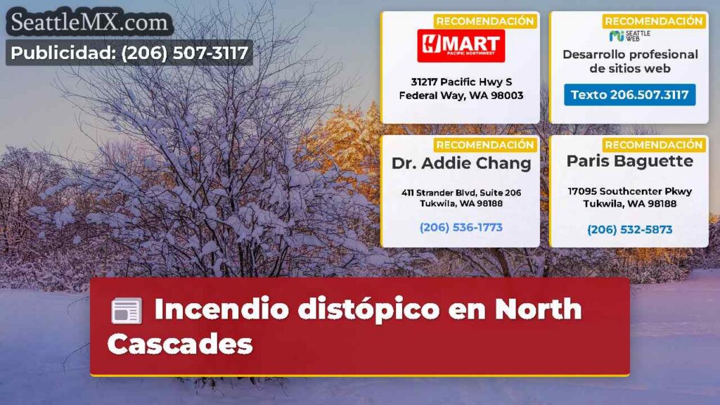 Incendio distópico en North Cascades