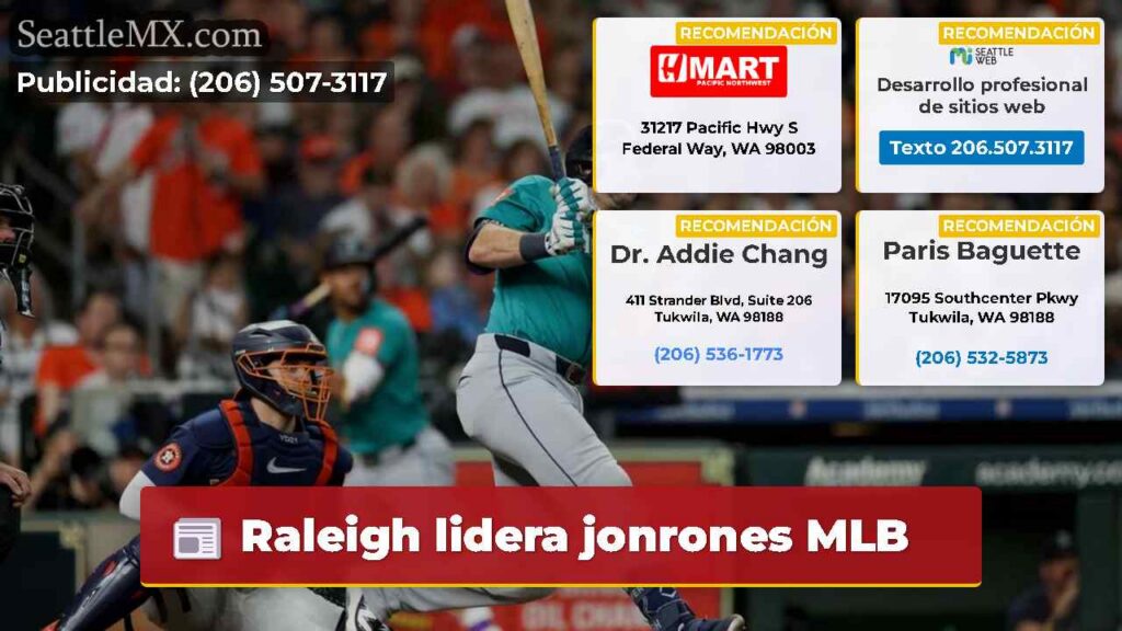 Noticias De Seattle 1 Raleigh lidera jonrones MLB
