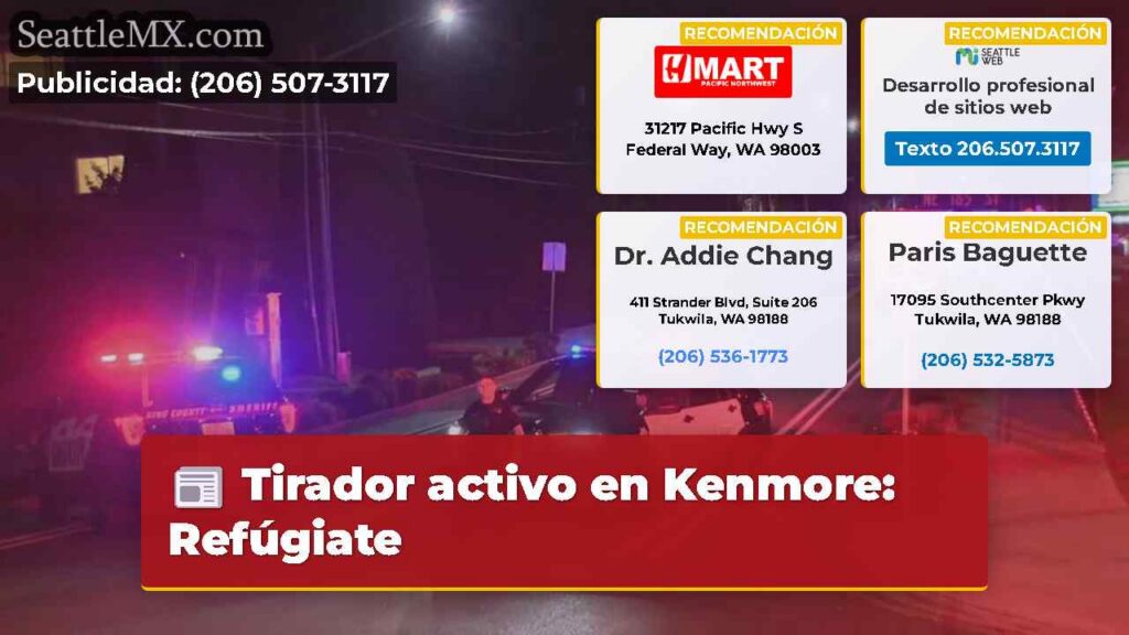 Tirador activo en Kenmore: Refúgiate