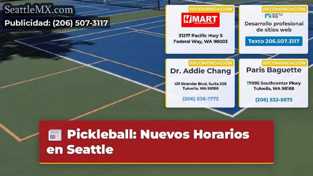 Pickleball: Nuevos Horarios en Seattle