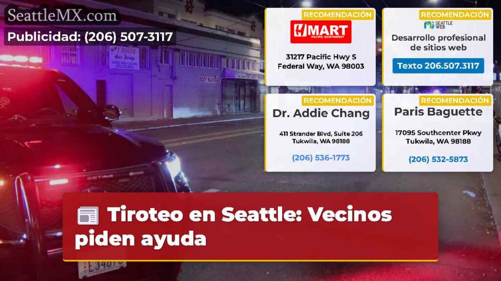 Tiroteo en Seattle: Vecinos piden ayuda