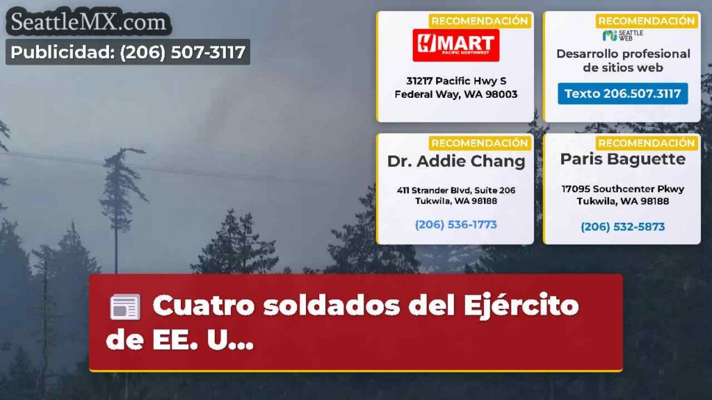 Noticias De Seattle 2 Cuatro soldados del Ejército de EE. U...