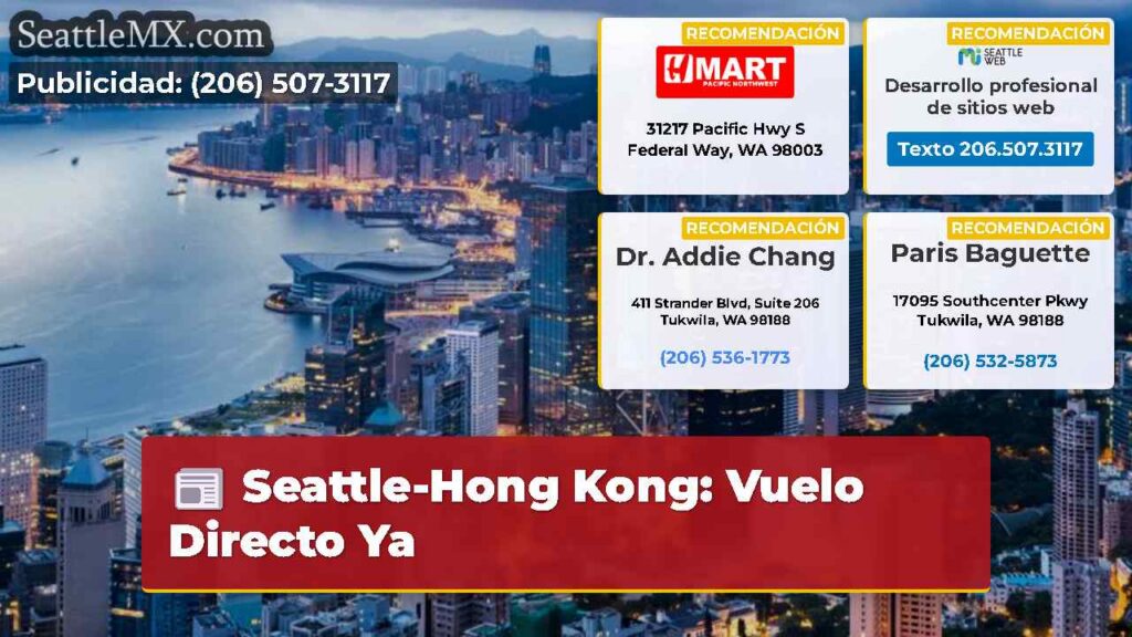 Noticias De Seattle 2 Seattle-Hong Kong: Vuelo Directo Ya