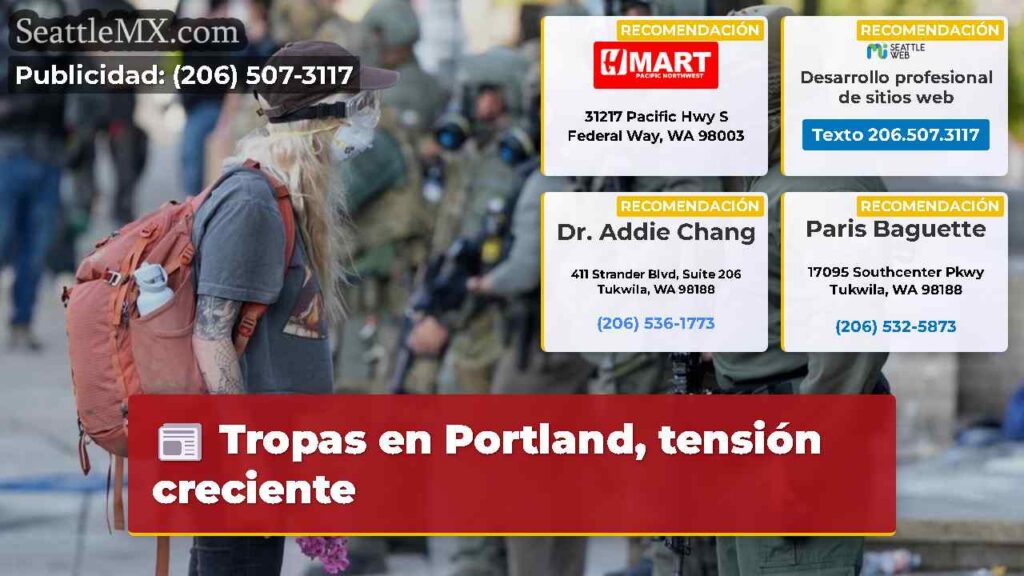 Tropas en Portland, tensión creciente