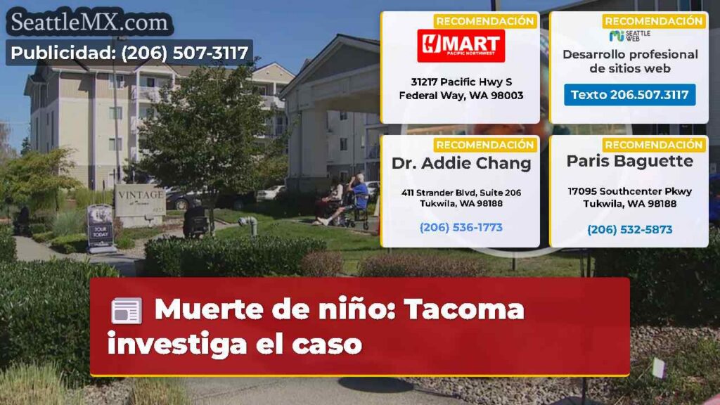 Muerte de niño: Tacoma investiga el caso