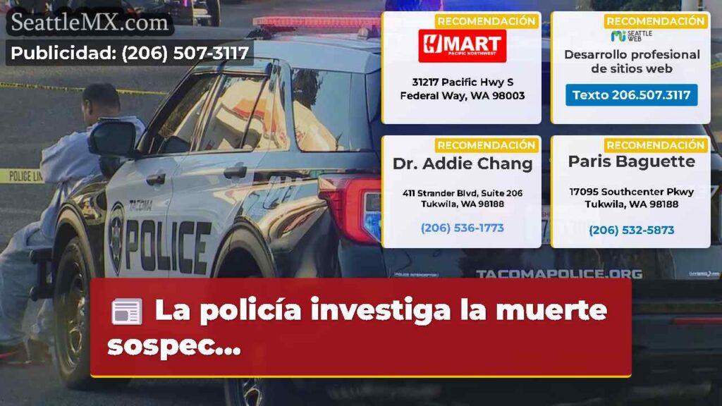 Noticias De Seattle 1 La policía investiga la muerte sospec...