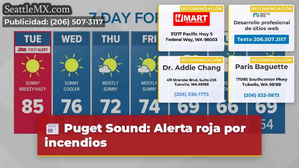 Puget Sound: Alerta roja por incendios