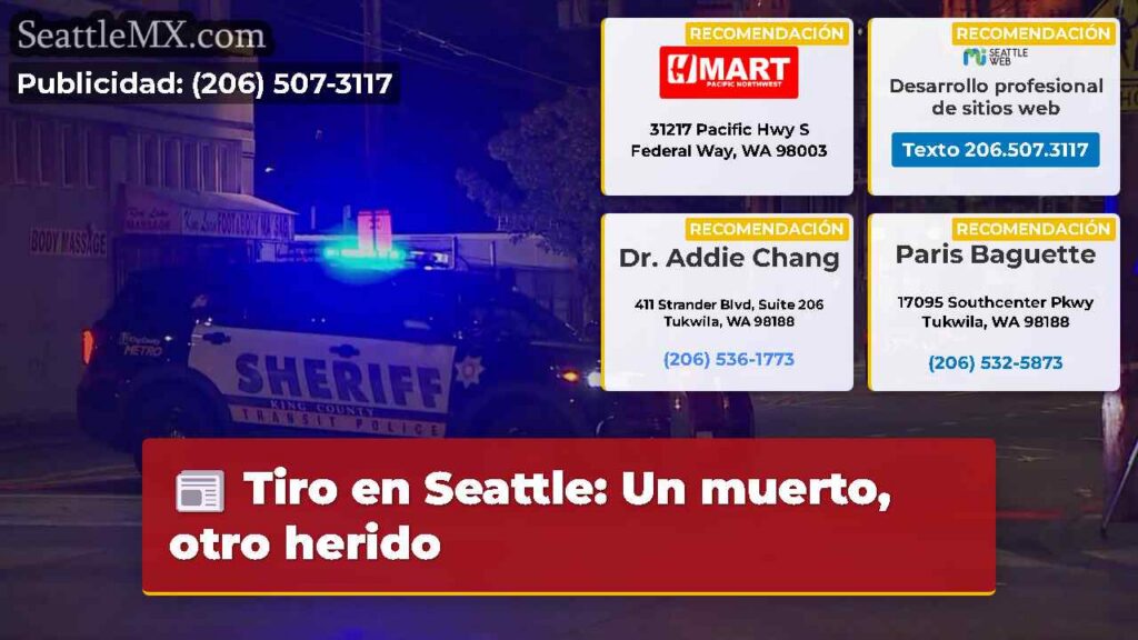 Tiro en Seattle: Un muerto, otro herido