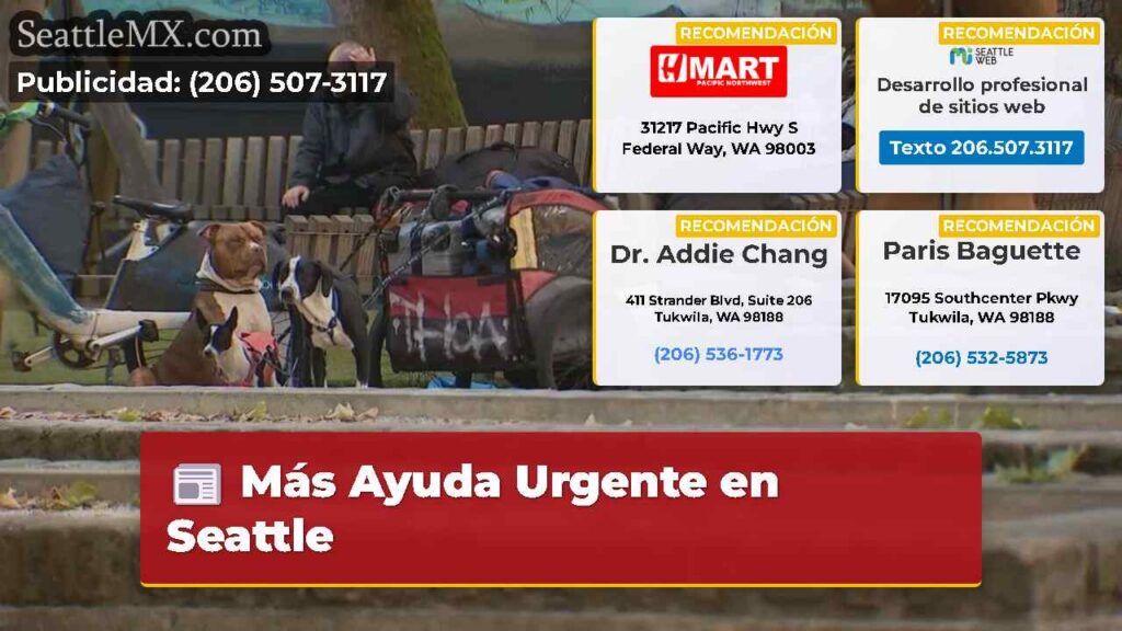 Más Ayuda Urgente en Seattle