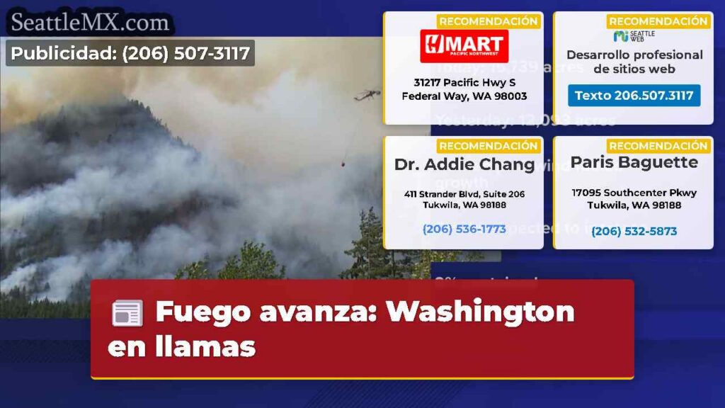 Fuego avanza: Washington en llamas