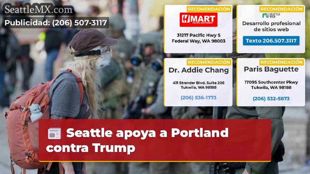 Seattle apoya a Portland contra Trump