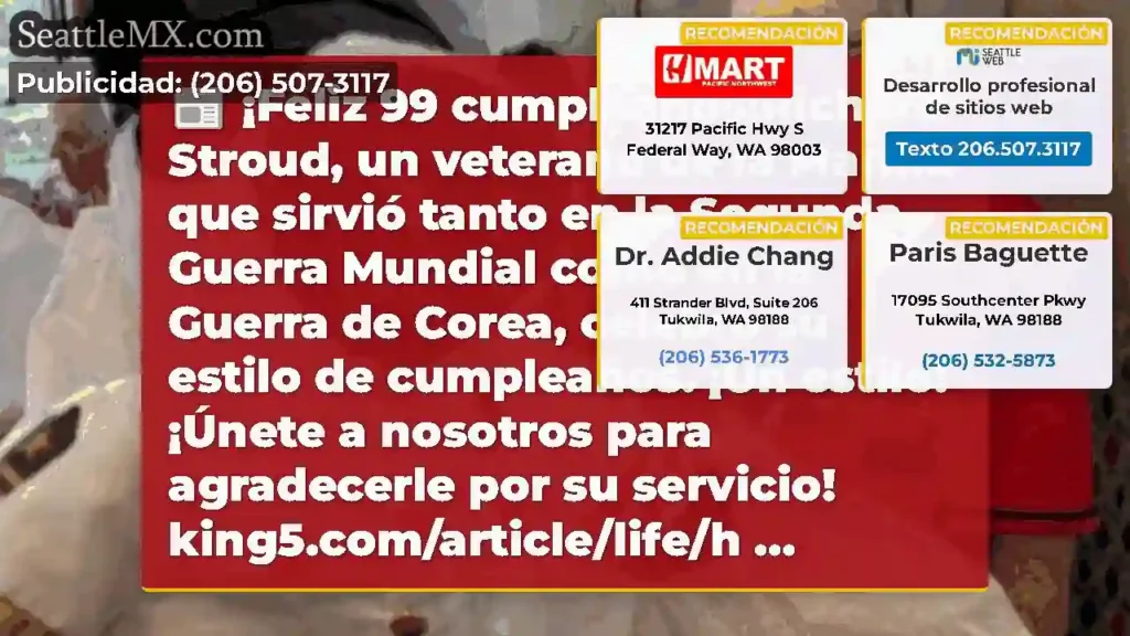 ¡Feliz 99 cumpleaños!Richard Stroud, un veterano