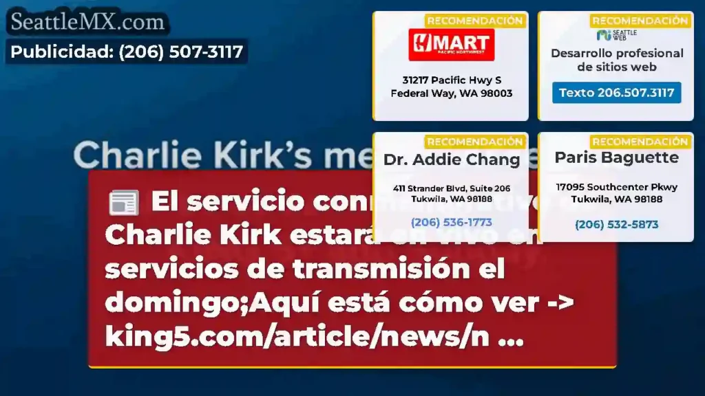 El servicio conmemorativo de Charlie Kirk estará