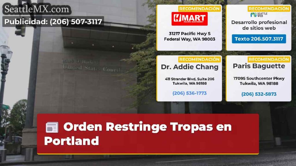 Orden Restringe Tropas en Portland