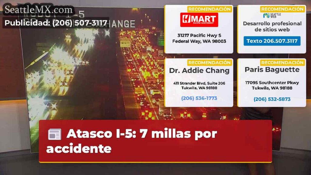 Atasco I-5: 7 millas por accidente