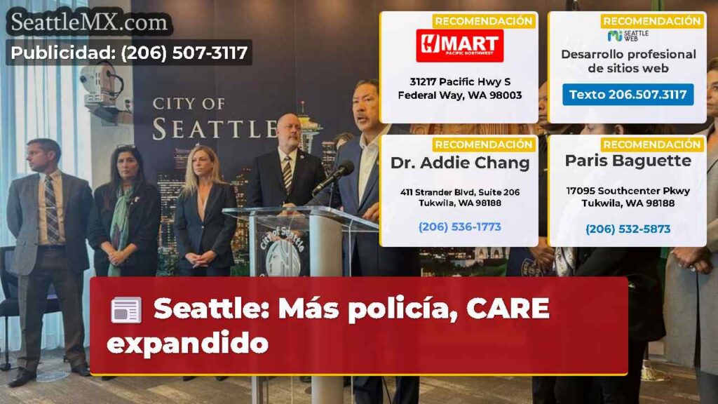 Seattle: Más policía, CARE expandido