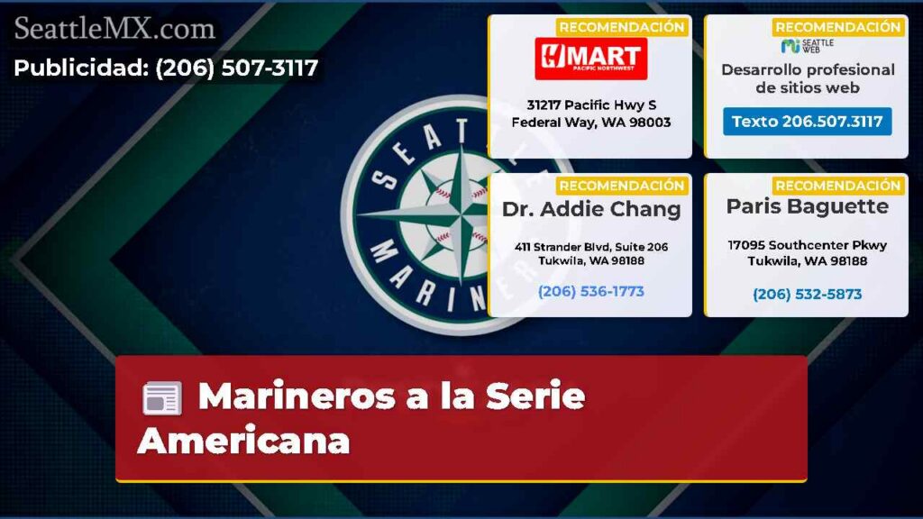 Noticias De Seattle 4 Marineros a la Serie Americana