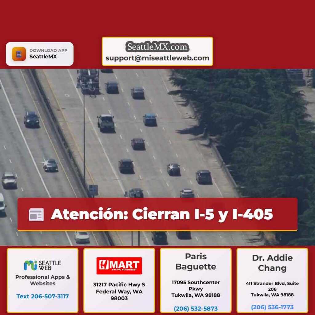 Atención: Cierran I-5 y I-405