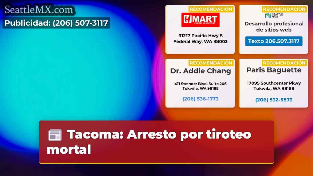 Tacoma: Arresto por tiroteo mortal