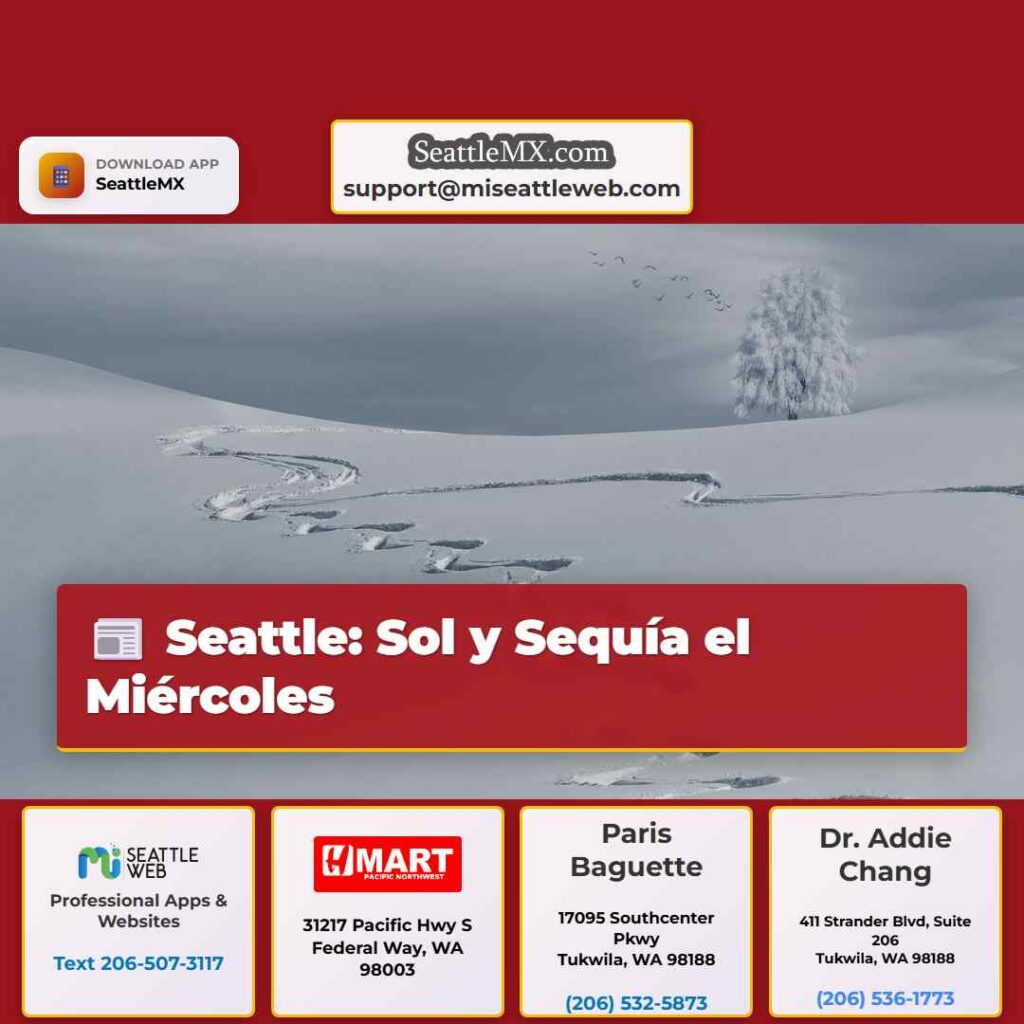 Seattle: Sol y Sequía el Miércoles