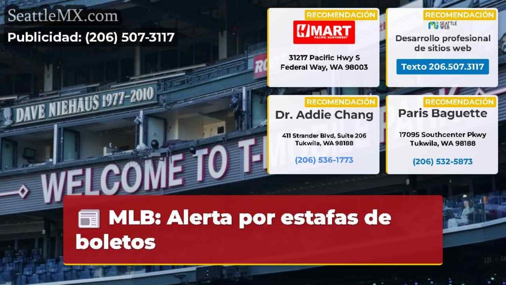 Noticias De Seattle 5 MLB: Alerta por estafas de boletos