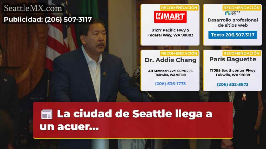La ciudad de Seattle llega a un acuer...