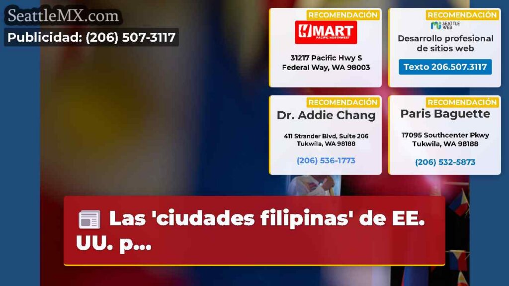 Las 'ciudades filipinas' de EE. UU. p...