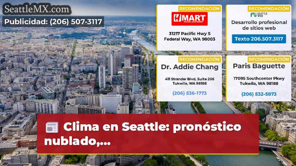 Clima en Seattle: pronóstico nublado,...