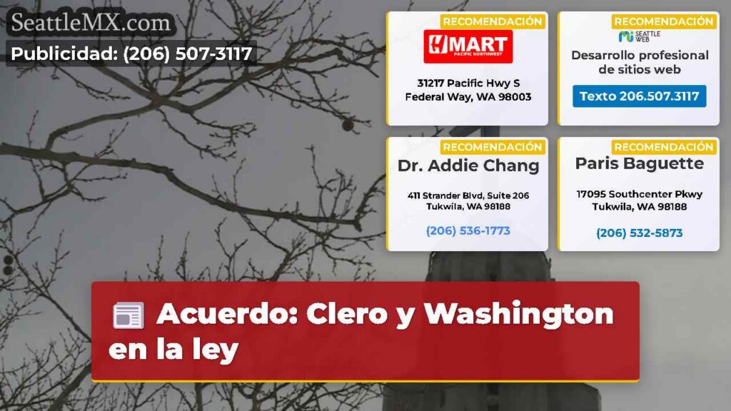 Noticias De Seattle 4 Acuerdo: Clero y Washington en la ley