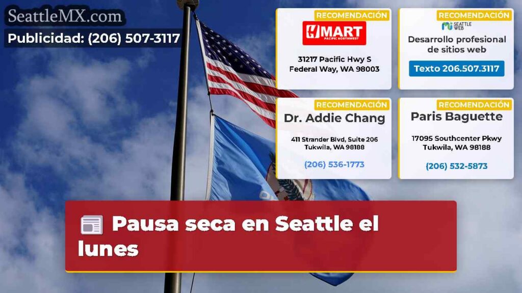 Pausa seca en Seattle el lunes