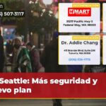 Seattle Más seguridad y nuevo plan