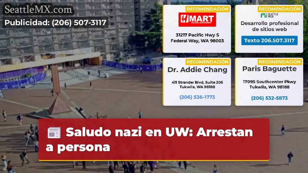 Saludo nazi en UW: Arrestan a persona
