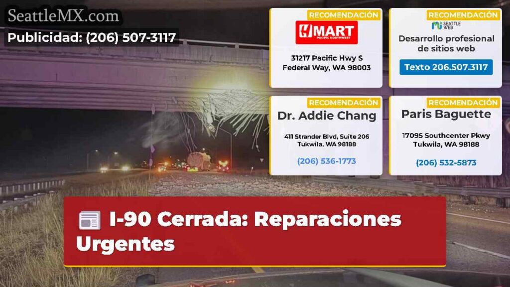 I-90 Cerrada: Reparaciones Urgentes