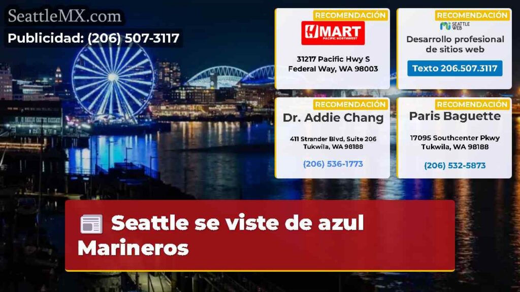 Seattle se viste de azul Marineros