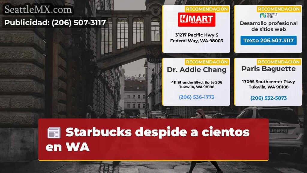 Starbucks despide a cientos en WA