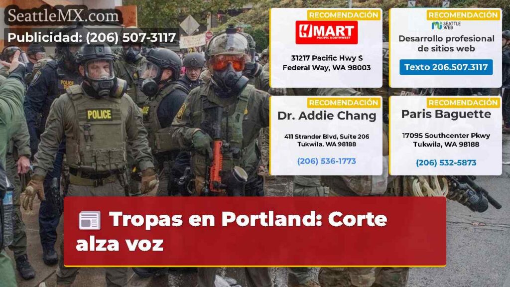 Tropas en Portland: Corte alza voz
