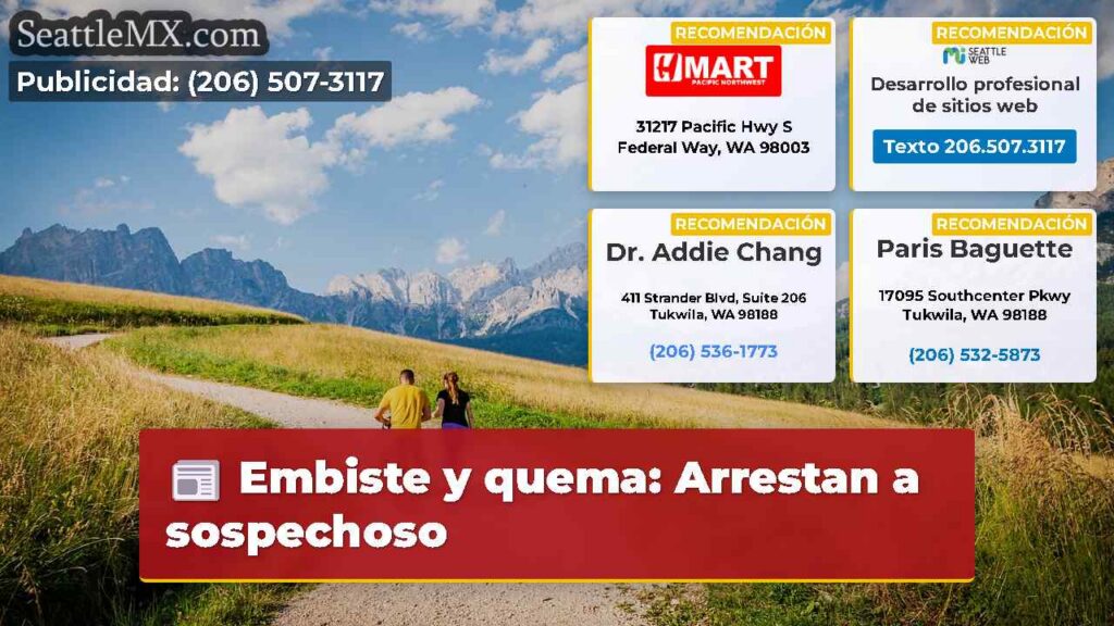 Embiste y quema: Arrestan a sospechoso