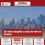 Meta despide a más de 100 en Seattle