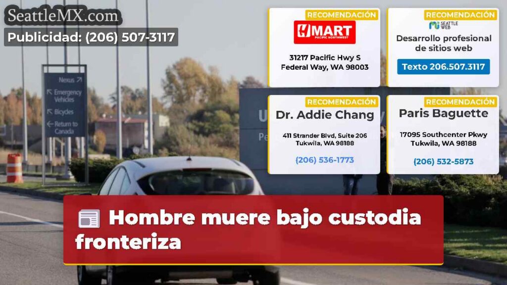 Hombre muere bajo custodia fronteriza