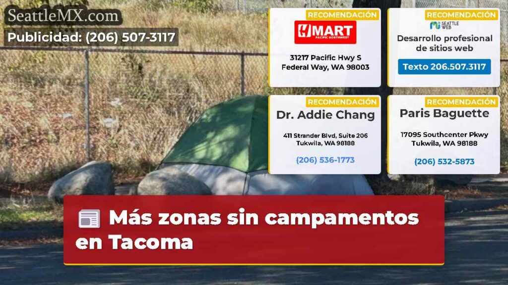 Más zonas sin campamentos en Tacoma