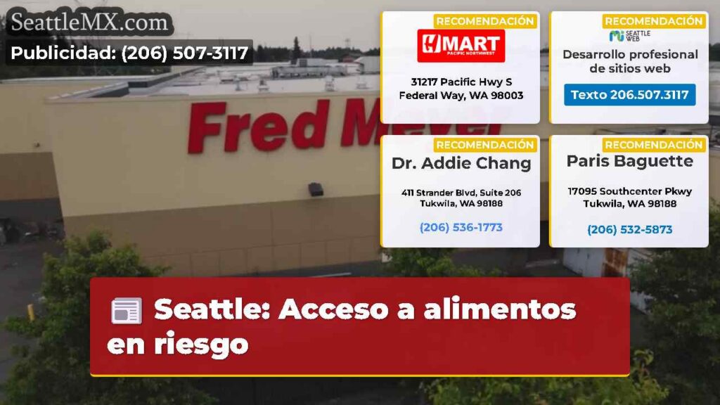 Seattle: Acceso a alimentos en riesgo