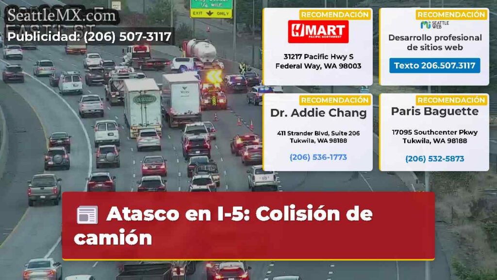Atasco en I-5: Colisión de camión