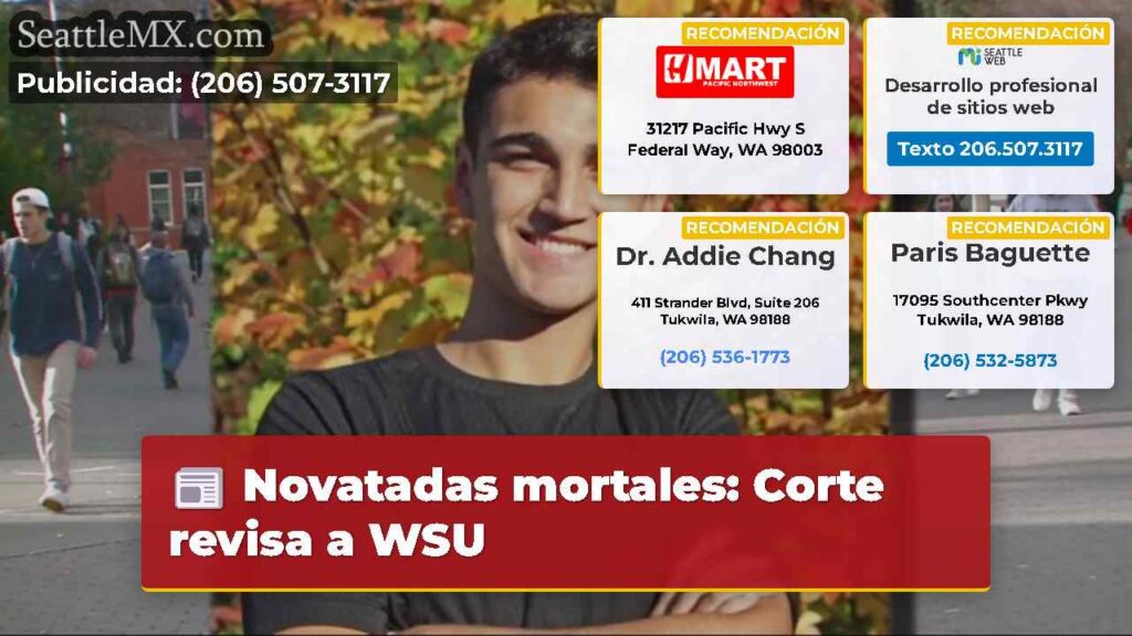 Novatadas mortales: Corte revisa a WSU