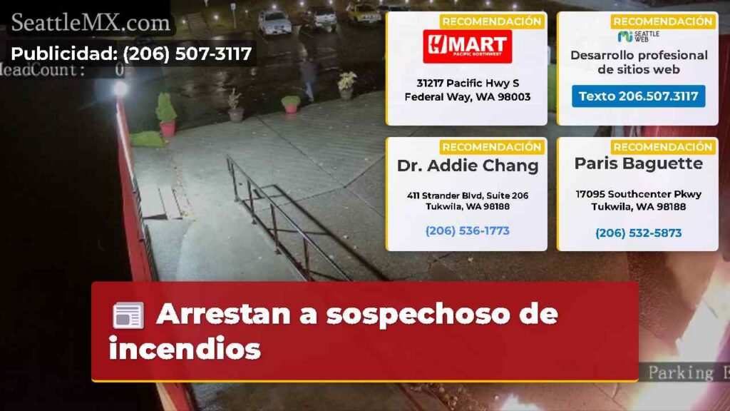 Noticias De Seattle 3 Arrestan a sospechoso de incendios