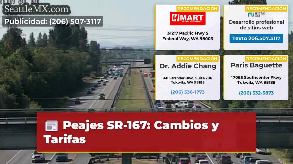 Peajes SR-167: Cambios y Tarifas