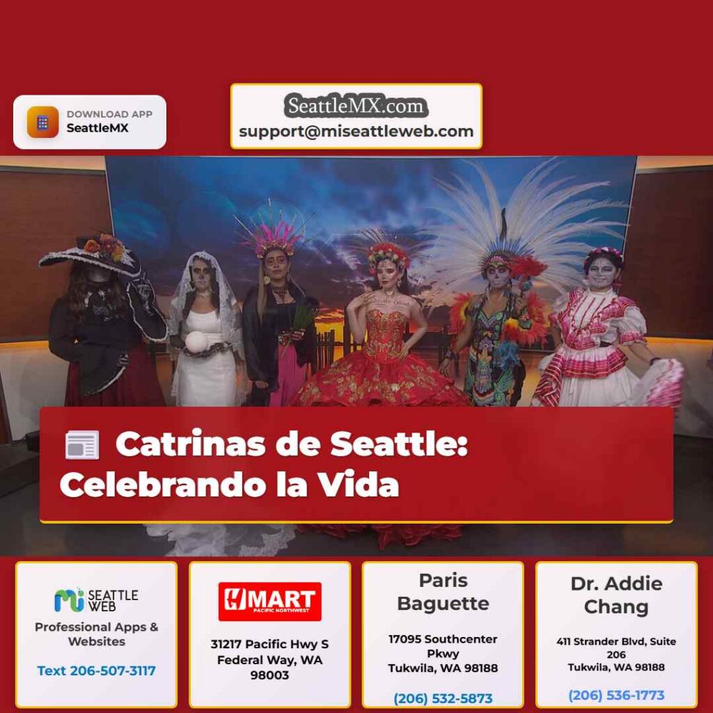 Catrinas de Seattle: Celebrando la Vida